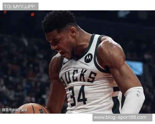 字母哥开季狂飙场均36分16板7助力争MVP荣耀